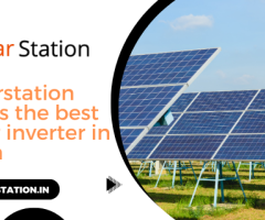 Solarstation offers the best solar inverter in India