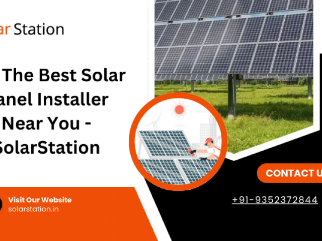 Get The Best Solar Panel Installer Near You - SolarStation