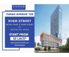 Retail Shops Gr Noida- Paras Avenue 129