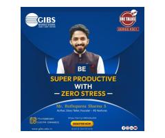 IRETalks Series on "How to be Super Productive with Zero Stress" |GIBS IRETalks501
