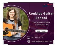 Top Guitar Classes Near Me | Roubles Guitar School