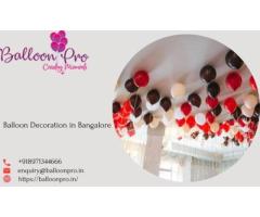 "Balloon Pro: Expert Balloon Decorators Adding Magic to Events in Bangalore"