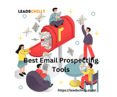 Best Email Prospecting Tools|leadschilly