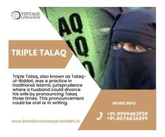 Muslim Husbands Seeking Talaq - Best Divorce Lawyer in Delhi