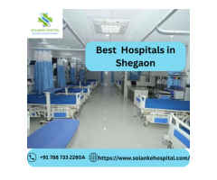 Best  Hospitals  in Shegaon| Solanke Hospital