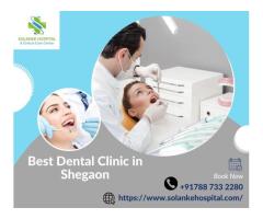 Best Dental Clinic in Shegaon| Solanke Hospital