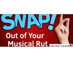 7 Ways To Snap Out of a Musical Rut
