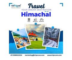 Travel Your Dream Destination Himachal with Tripncare Holiday Package
