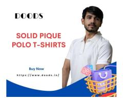 Welcome To Doods – Your Ultimate Destination For Solid Pique Polo T-Shirts