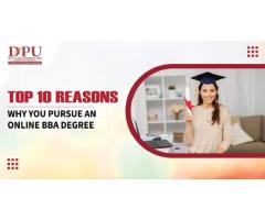 Top 10 Reasons Why You Pursue an Online BBA Degree