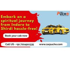 Journey to Peace: Book Your Indore to Shirdi Taxi with Carpucho
