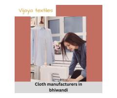 Find Reliable Cloth Manufacturers in Bhiwandi - Vijaya Textiles
