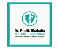 Best Orthopedic Surgeon in Raipur | Dr. Pratik Dhabalia