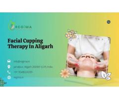 Facial Cupping Therapy In Aligarh